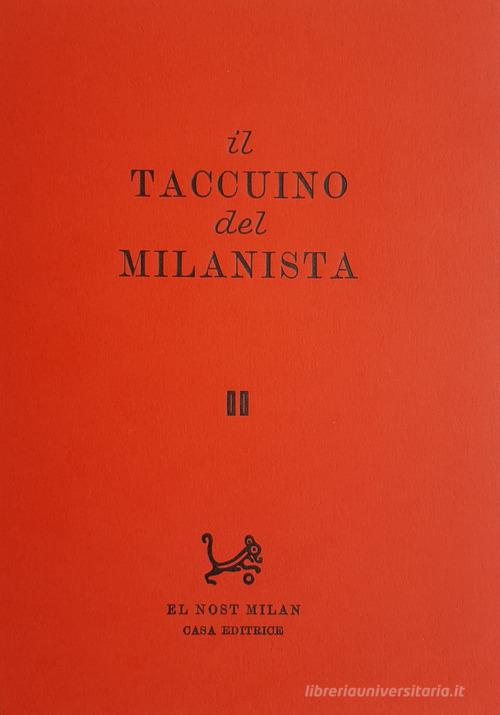 Il taccuino del milanista vol.2 di Davide Grassi edito da El Nost Milan