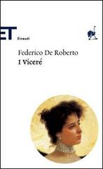 I Viceré di Federico De Roberto edito da Einaudi