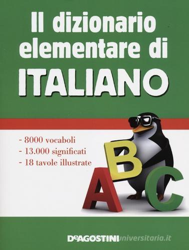 Il dizionario elementare di italiano edito da De Agostini
