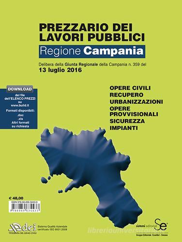 Prezzario dei lavori pubblici Campania 2016 edito da DEI