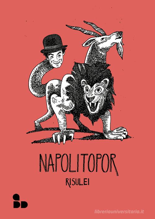 NapoliTopor di Risulei edito da ADD Editore