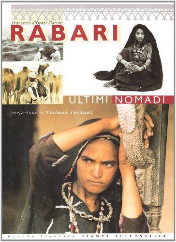 Rabari. Gli ultimi nomadi edito da Stampa Alternativa
