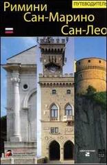 Rimini, San Marino, San Leo. Guida. Ediz. russa edito da Bookstones