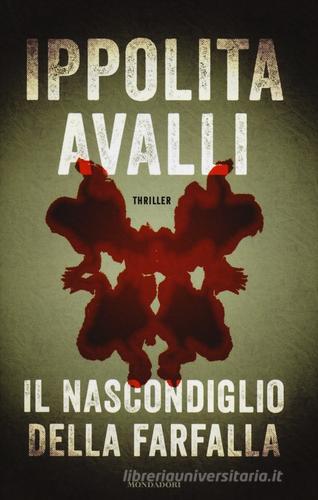Il nascondiglio della farfalla di Ippolita Avalli edito da Mondadori