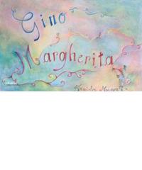 Libro Gino e Margherita. Ediz. italiana e inglese di Daniela Minerbi Nuove voci. Fabulae di Gruppo Albatros Il Filo