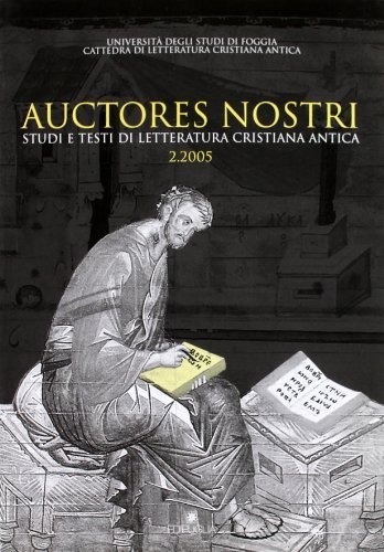 Auctores nostri. Studi e testi di letteratura cristiana antica (2005) vol.2 edito da Edipuglia