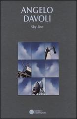 Angelo Davoli. Sky-line. Catalogo della mostra (Bologna, 26 marzo-2 maggio 2004). Ediz. italiana e inglese edito da Compositori