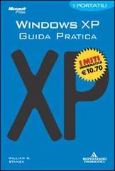 Windows XP. Guida pratica di William R. Stanek edito da Mondadori Informatica