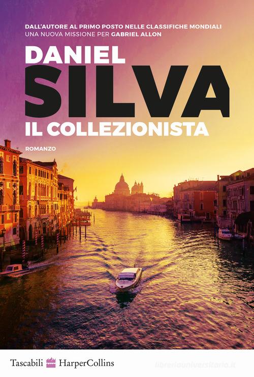 Libro Il collezionista di Daniel Silva Tascabili di HarperCollins Italia