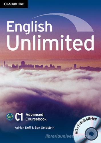 English unlimited. Level C1. Advanced. Per le Scuole superiori. Con espansione online di Adrian Doff, Ben Goldstein edito da Cambridge