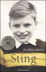 Broken music di Sting edito da Mondadori