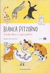 Giulia Bau e i gatti gelosi di Bianca Pitzorno edito da Mondadori