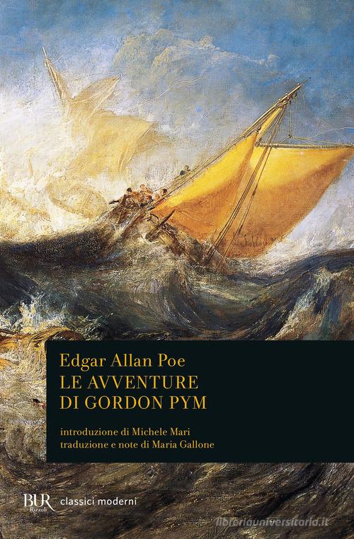 Le avventure di Gordon Pym di Edgar Allan Poe edito da Rizzoli