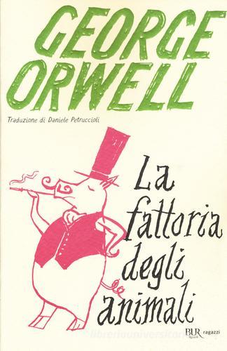 La fattoria degli animali di George Orwell edito da Rizzoli