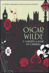 Oscar Wilde e i delitti a lume di candela di Gyles Brandreth edito da Sperling & Kupfer