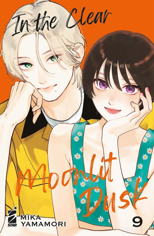 In the clear moonlit dusk vol. 9 di Mika Yamamori edito da Star Comics