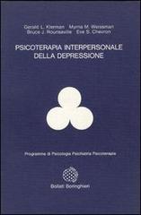 Psicoterapia interpersonale della depressione di Gerald L. Klerman, Myrna M. Weissman, Bruce Rounsaville edito da Bollati Boringhieri
