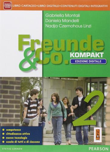 Freunde & co. Kompakt. Didastore. Per la Scuola media. Con e-book. Con espansione online vol.2 di Gabriella Montali, Daniela Mandelli, Nadja Czernohous Linzi edito da Lang