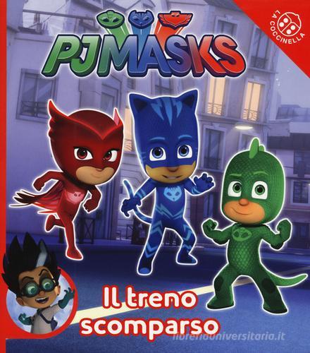 Il treno scomparso. Pj Masks edito da La Coccinella