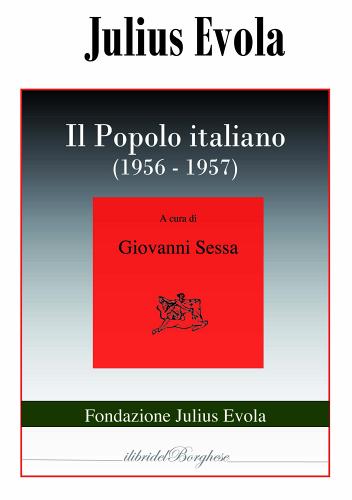 Il popolo italiano (1956-1957) di Julius Evola edito da Pagine
