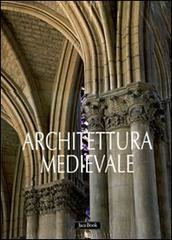 Arte e architettura medievale. Ediz. illustrata edito da Jaca Book