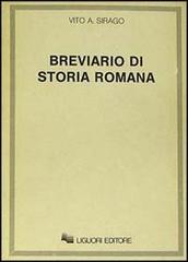 Breviario di storia romana di Vito A. Sirago edito da Liguori