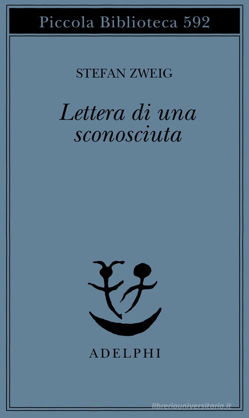Libro Lettera di una sconosciuta di Stefan Zweig Piccola biblioteca Adelphi di Adelphi