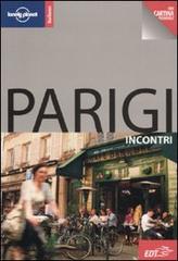 Parigi. Con cartina di Catherine Le Nevez edito da EDT