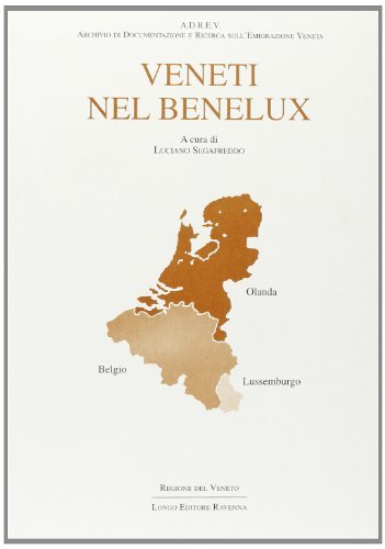 Veneti nel Benelux edito da Longo Angelo