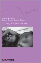 Il viola che è in me di Pietro Chiabra, Donatella Camatta, Tullio Colucci edito da Il Rovescio