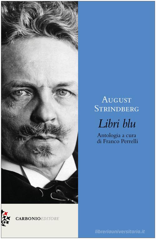 Libro Libri blu di August Strindberg Origine di Carbonio Editore