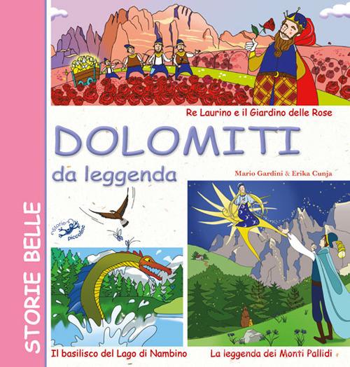 Dolomiti da leggenda di Mario Gardini edito da Edizioni del Baldo