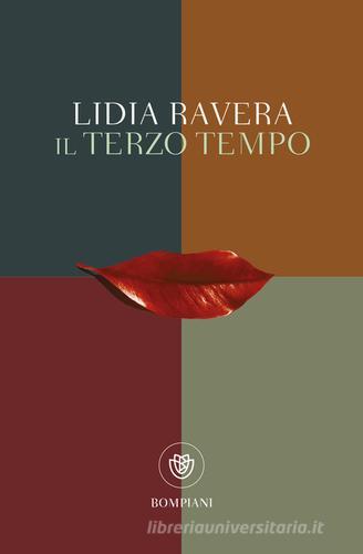 Il terzo tempo di Lidia Ravera edito da Bompiani