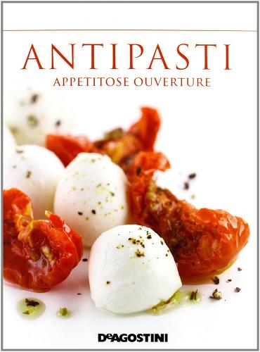 Antipasti edito da De Agostini