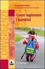 Come ragionano i bambini di Margaret Donaldson edito da Springer Verlag