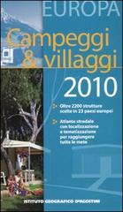 Campeggi e villaggi 2010. Europa edito da De Agostini