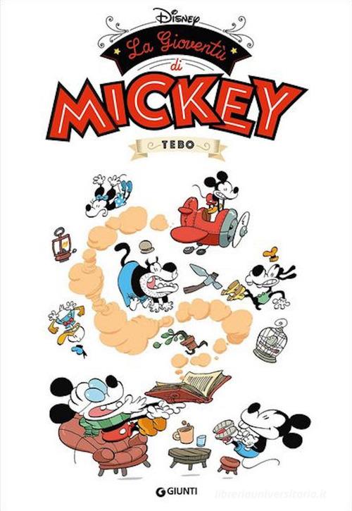 La gioventù di Mickey edito da Disney Libri