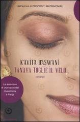 Tanaya toglie il velo di Kavita Daswani edito da Mondadori