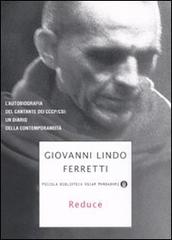 Reduce di Giovanni Lindo Ferretti edito da Mondadori