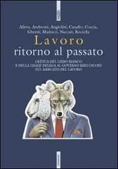 Lavoro. Ritorno al passato edito da Futura