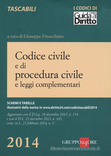Codice civile e di procedura civile e leggi complementari edito da Il Sole 24 Ore