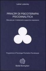 Principi di psicoterapia psicoanalitica di Lester Luborsky edito da Bollati Boringhieri