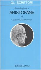 Introduzione a Aristofane di Giuseppe Mastromarco edito da Laterza