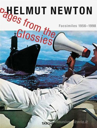 Helmut Newton. Pages from the glossies. Ediz. inglese, francese e tedesca edito da Taschen