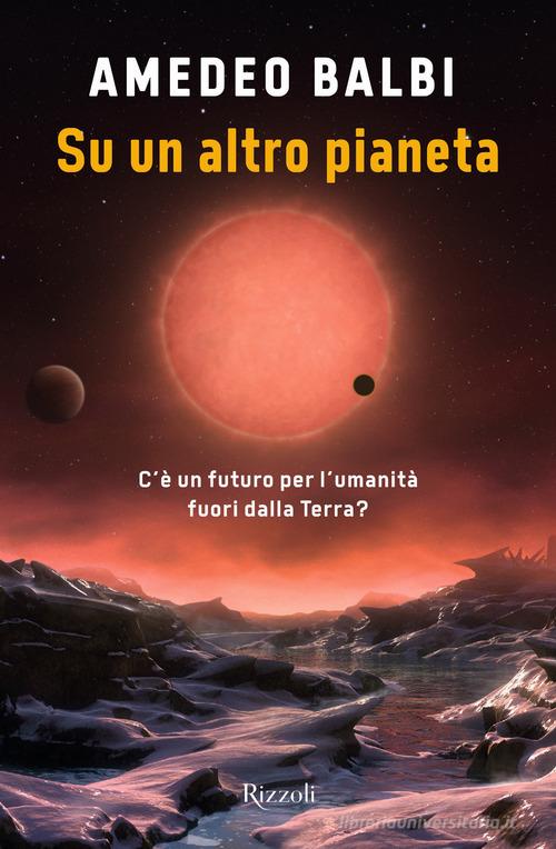 I segreti dell'universo - Rizzoli Libri