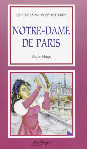 Notre-Dame de Paris. Con audiolibro. CD Audio di Victor Hugo edito da La Spiga Languages