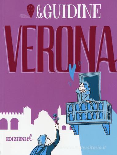 Verona. Ediz. a colori di Sarah Rossi edito da EL