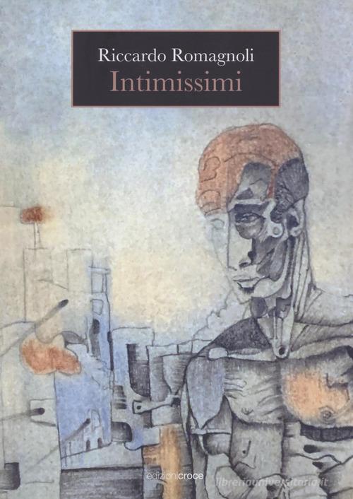 Libro Intimissimi di Riccardo Romagnoli Off-side di Croce Libreria