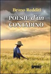 Poesie d'un contadino di Bruno Redditi edito da Booksprint