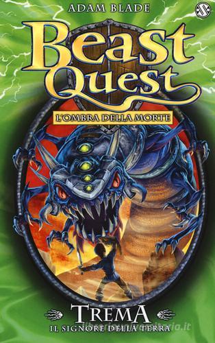 Trema. Il signore della terra. Beast Quest vol.29 di Adam Blade edito da Salani